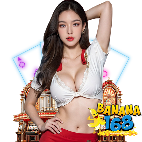 banana168 ฝาก ถอนAuto
